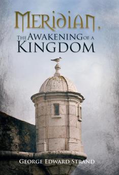 Meridian The Awakening of a Kingdom