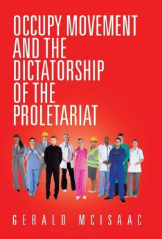 Occupy Movement and the Dictatorship of the Proletariat