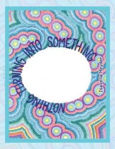 Nothing Turning into Something