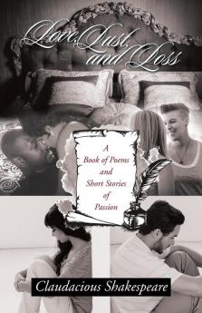 Love Lust and Loss