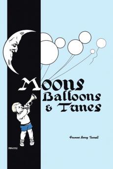 Moons Balloons and Tunes
