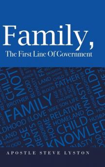 Family the First Line of Government