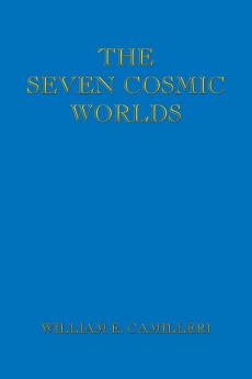 The Seven Cosmic Worlds