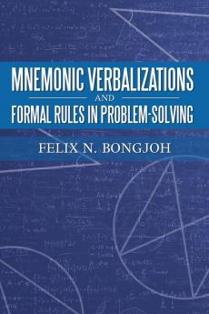 Mnemonic Verbalizations and Formal Rules in Problem-Solving