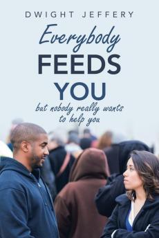 Everybody Feeds You