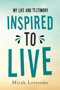 Inspired to Live