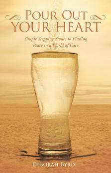 Pour Out Your Heart