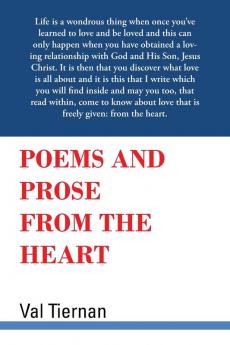 Poems and Prose from the Heart