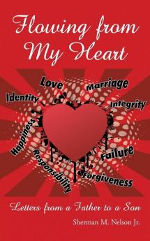 Flowing from My Heart