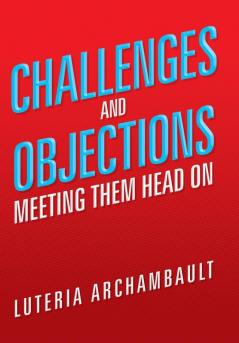 Challenges and Objections