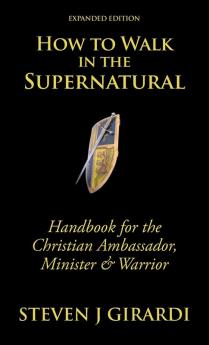 How to Walk in the Supernatural