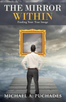 The Mirror Within
