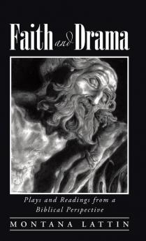 Faith and Drama