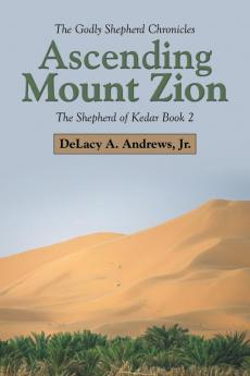Ascending Mount Zion