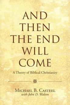 And Then the End Will Come