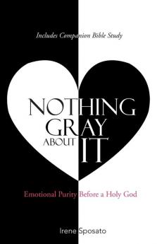 Nothing Gray About It