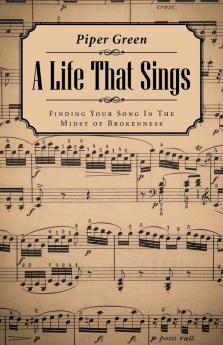 A Life That Sings