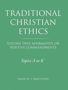 Traditional Christian Ethics