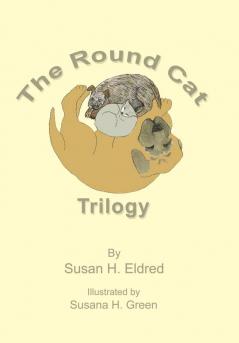 The Round Cat Trilogy