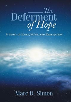 The Deferment of Hope