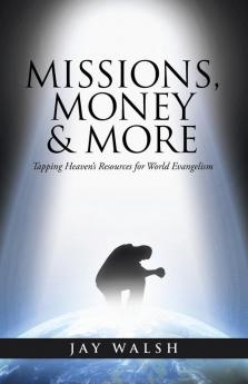 MISSIONS MONEY & MORE