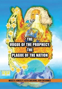 The Vogue Of The Prophecy The Plague Of The Nation