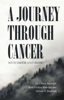 A JOURNEY THROUGH CANCER