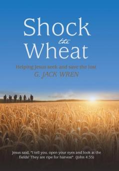 Shock the Wheat