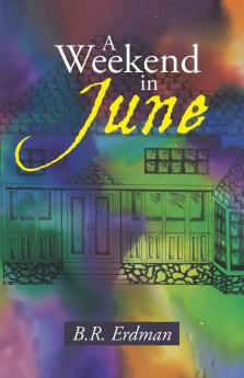 A Weekend in June