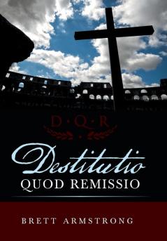 Destitutio Quod Remissio