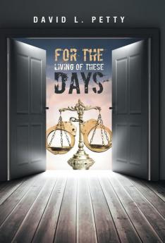 For the Living of These Days