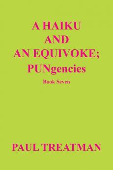 A Haiku and an Equivoke