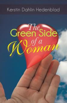 The Green Side of a Woman