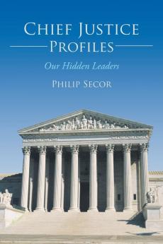 Chief Justice Profiles