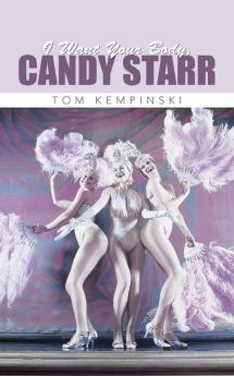 I Want Your Body Candy Starr