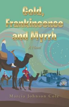 Gold Frankincense and Myrrh