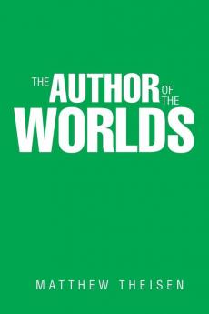 The Author of the Worlds