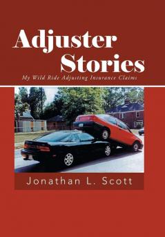 Adjuster Stories