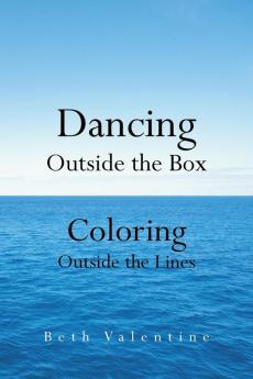 Dancing Outside the Box