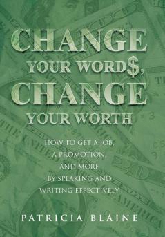 Change Your Words Change Your Worth