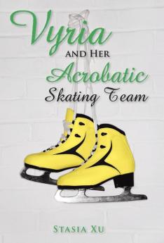 Vyria and Her Acrobatic Skating Team