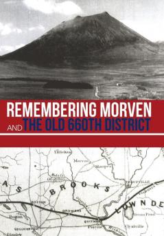 Remembering Morven and the Old 660th District