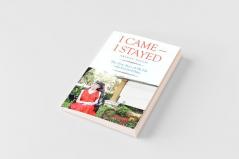 I Came-I Stayed