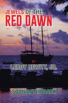 Jewels of the Red Dawn: Soon After Dark