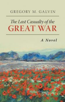 The Last Casualty of the Great War