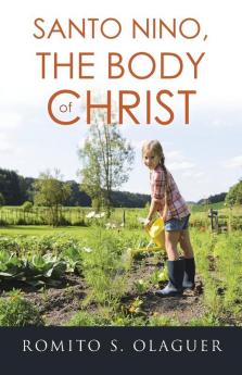 Santo Nino The Body of Christ