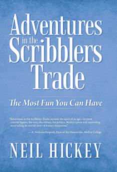 Adventures in the Scribblers Trade