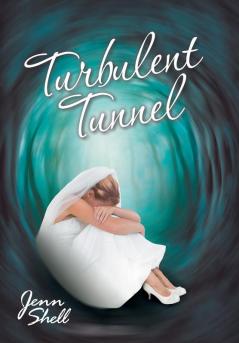 Turbulent Tunnel