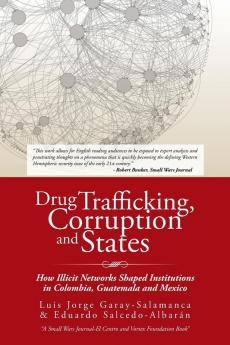 Drug Trafficking Corruption and States