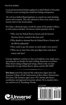 Disband the Corrupt Federal Reserve System and the IRS NOW!